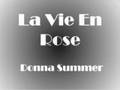 Donna Summer - La Vie En Rose (Audio)
