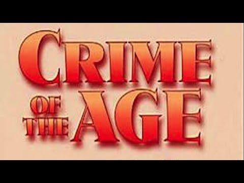 Crime of the Age | Full Movie | Keith Salter | Dave Christiano | Rich Christiano