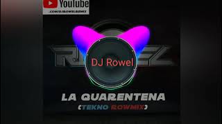 LA QUARENTENA (Tekno Remix)  Jowell Randy Kiko El 