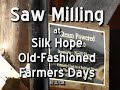 Saw Mill at Silk Hope Old Fashioned Farmers Days
