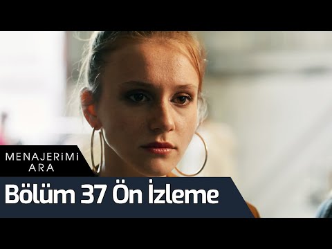 Menajerimi Ara 37. Bölüm Ön İzleme                                                                                                                                                                                                                        