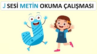 J SESİ OKUMA METİNLERİ