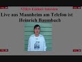 Interview mit Heinrich BaumbacH Interview mit Heinrich BaumbacH