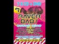 Squad-E With MC Storm @ Raver baby 9
