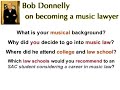 Bob Donnelly & Music Law [6/10] Becoming a Music Lawyer