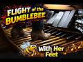 Flight of the Bumblebee-organ pedals-Carol Williams