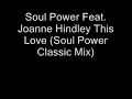 Soul Power Feat. Joanne Hindley This Love (Soul Power Classi
