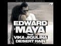 Edward Maya Feat Vika Jigulina - Desert Rain