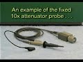 Oscilloscope probes and the measurement process fourth Oscilloscope probes and the measurement process fourth