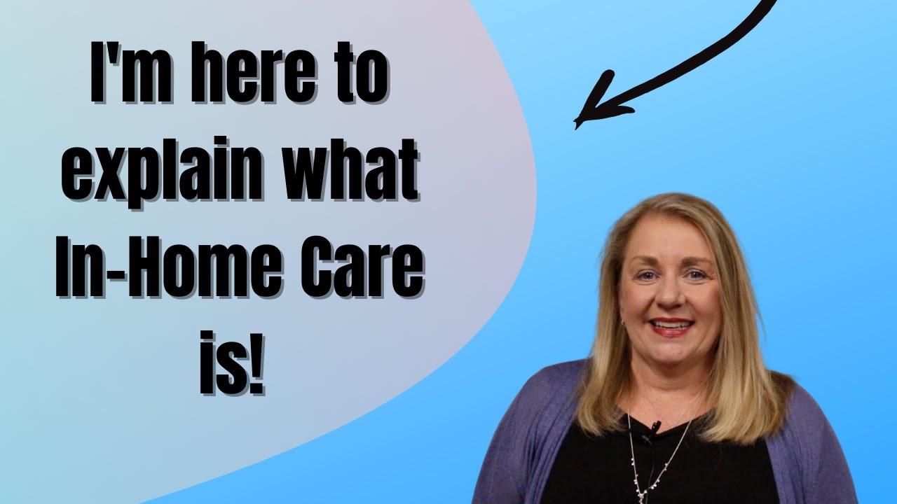 What is In-Home Care?