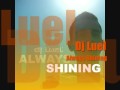 Dj Luel - Always Shining