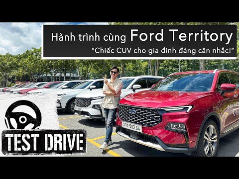 Ford Territory và 1 hành trình đủ dài để cảm nhận: Chiếc CUV cho gia đình đáng cân nhắc! |XEHAY.VN|
