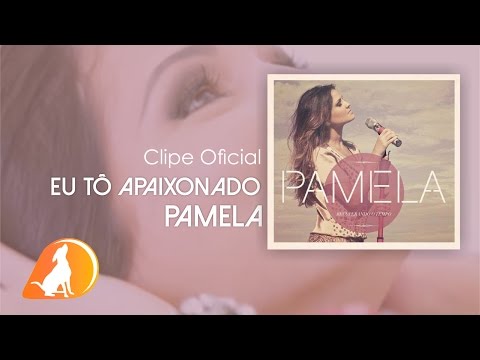 pamela - Álbum: PAMELA - Recuperando o Tempo Música: Eu To Apaixonado Gravadora: MESS Entretenimento Produtora: Banana Filmes Direção Geral: Rafael Garbois Direção de...