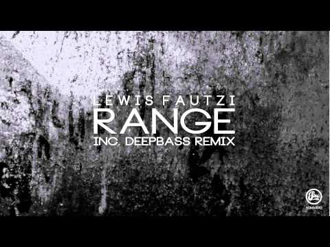 Lewis Fautzi - Range (Deepbass Remix)