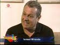 Ismael Miranda. Biografi�a. Parte 1 de 5