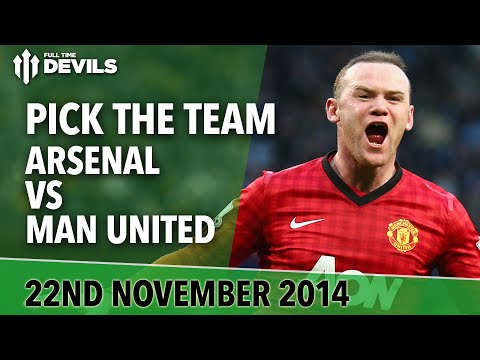 Pick The Team! | Arsenal Vs Manchester United | Return Of The Injured