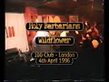 uk debut gig - 100 club - london - 4th april 1996