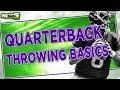 Football Tips: Quarterback Throwing Basics