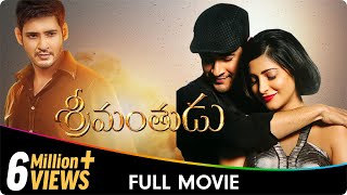 Srimanthudu  - Telugu Full Movie  Mahesh Babu Shru