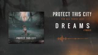 ***CC RELEASE*** PROTECT THIS CITY - Dreams