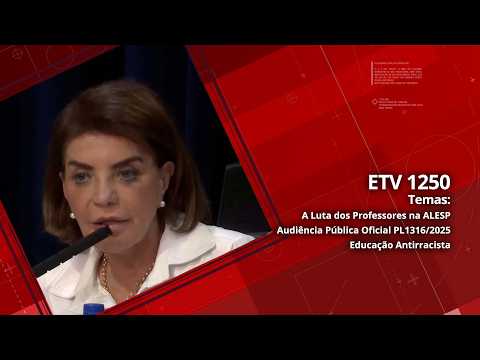 A Luta dos Professores na ALESP | Audiência Pública Oficial PL1316/2025 | Educação Antirracista