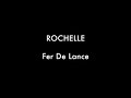 Rochelle 'Fer De Lance' credits Rochelle 'Fer De Lance' credits