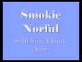 Smokie Norful – Still Say, Thank You