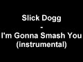 Slick Dogg - I\