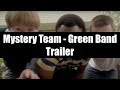 Mystery Team- Green Band Trailer