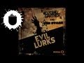 Wolfgang Gartner & Tom Staar Evil Lurks Video and Lyrics