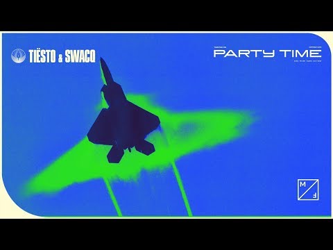 Tiësto & SWACQ - Party Time