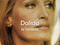 Dalida - Je l'attends