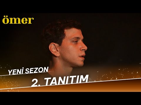 Ömer 2. Sezon 2. Tanıtımı                                                                                                                                                                                                                                 