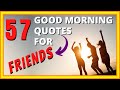 View 20 Good Morning Quotes For Best Friend