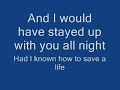 how to save a life lyrics *200,000 views!!!*