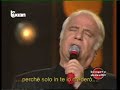 \"Perch� cantammo let it be\"