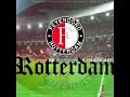 FEYENOORD [ 010 ] ROTTERDAM EG WEL !!!