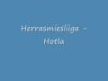 Herrasmiesliiga feat JK - Hotla