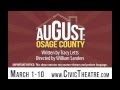 August: Osage County - March 1-10, 2013