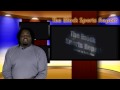 BSR Show 7 The Block Sports Report Hosted By Keith Allen