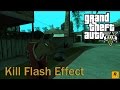 GTA V Kill Flash Effect для GTA San Andreas видео 1