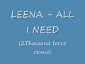 italodance : leena   all i need  2thausand force remix 