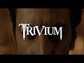Trivium- Dying in your arms - CONSTANTINE
