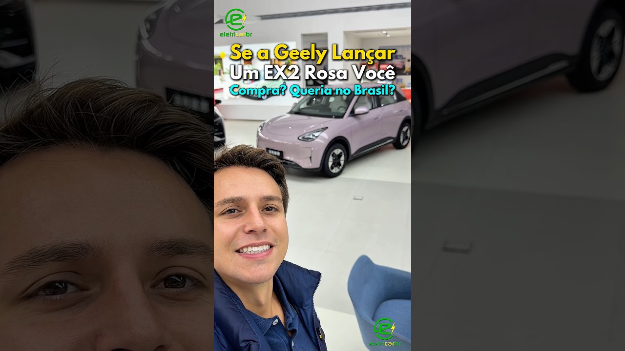 Se a Geely Lançar o EX2 Rosa você Compra? Na China se chama Geome