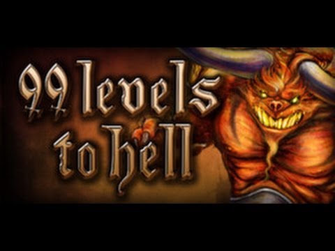 99 Levels To Hell 99 Levels To Hell