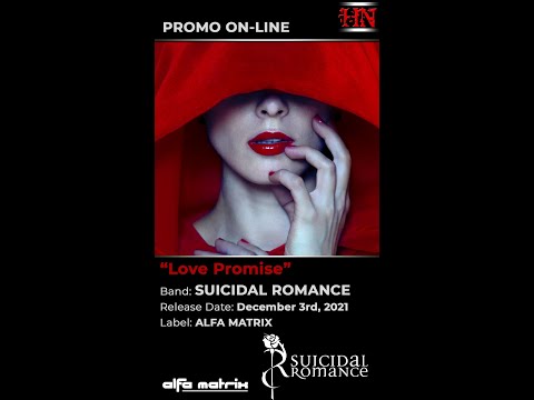 #Darkwave How hard is it to fight your emotions? SUICIDAL ROMANCE - Love Promise (EP 2021)