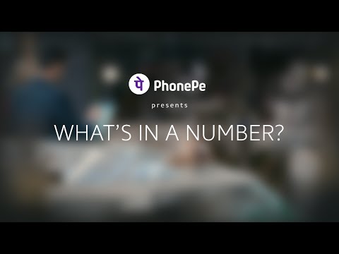 PhonePe-What’s In A Number?