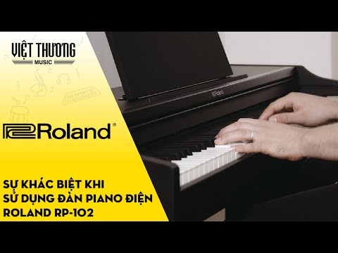 Sự khác biệt khi sử dụng đàn piano điện Roland RP-102