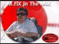DJ M.FIX- M.FIX In The Mix
