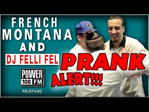 pranked - We teamed up with NelkFilmz to prank DJ Felli Fel and French Montana while they were in the middle of their interview! Power 106 YouTube Channel: Subscribe Now - http://bit.ly/17Rrvxu For...